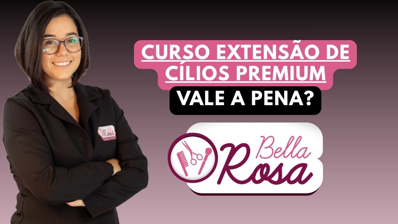 Curso extensão de cílios premium da Bianca Dalavali para quem está começando ou já atua na área vale a pena?